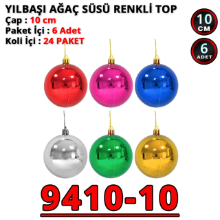 YILBAŞI SÜSÜ-TOP-6 ADET [10 CM ]